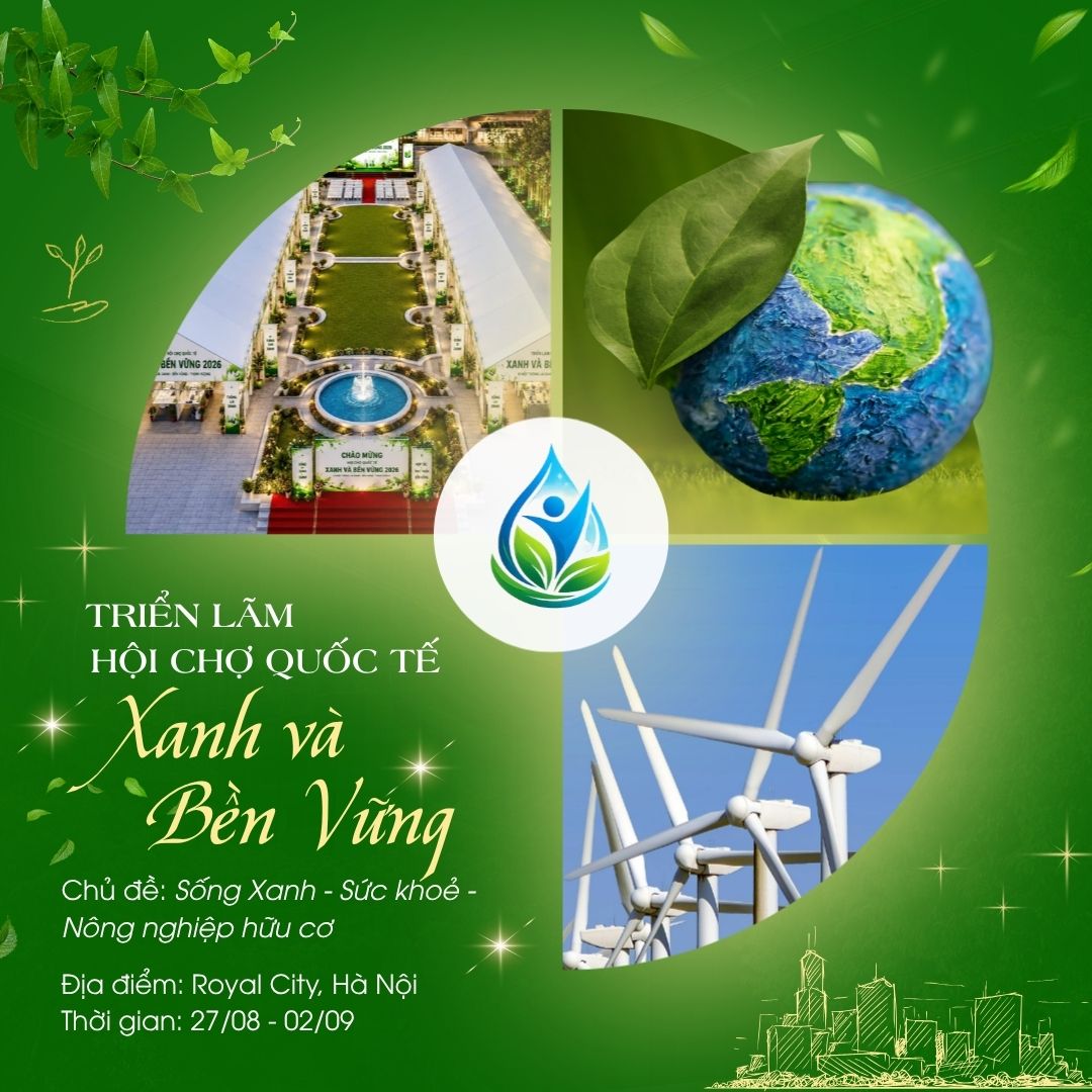 Triển lãm hội chợ quốc tế Xanh và bền vững 2026