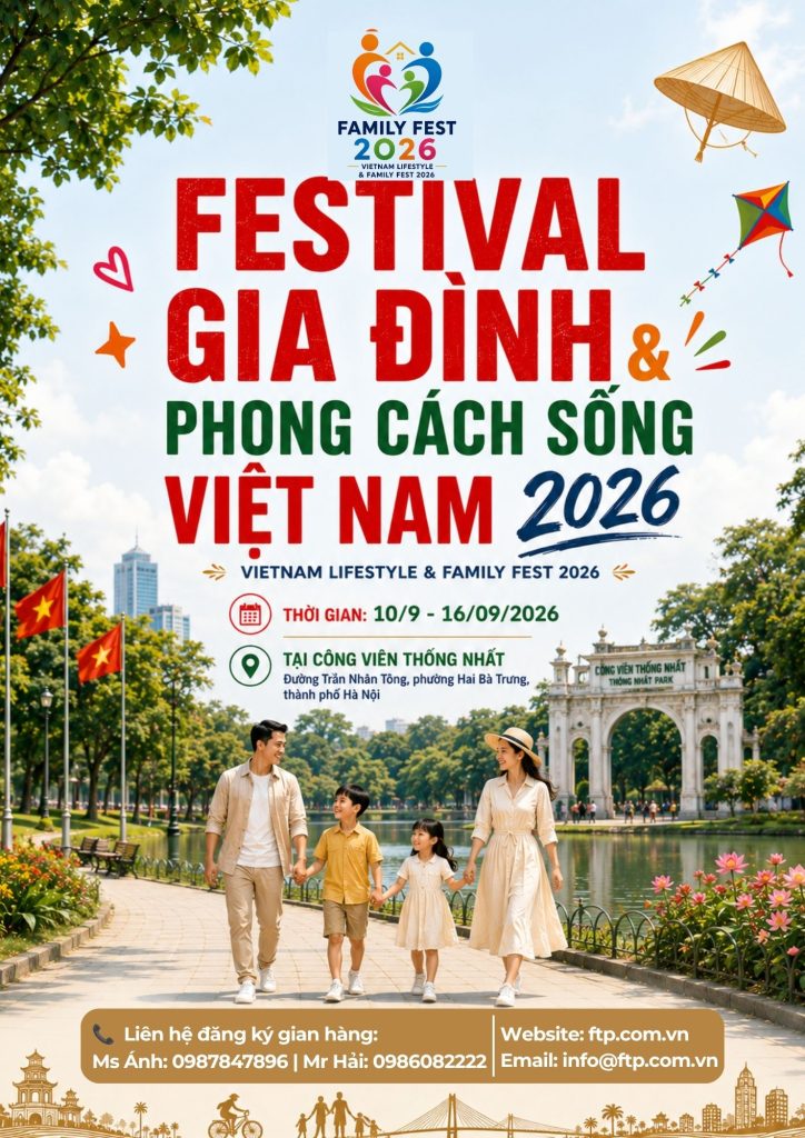Festival Gia đình & Phong cách sống Việt Nam 2026